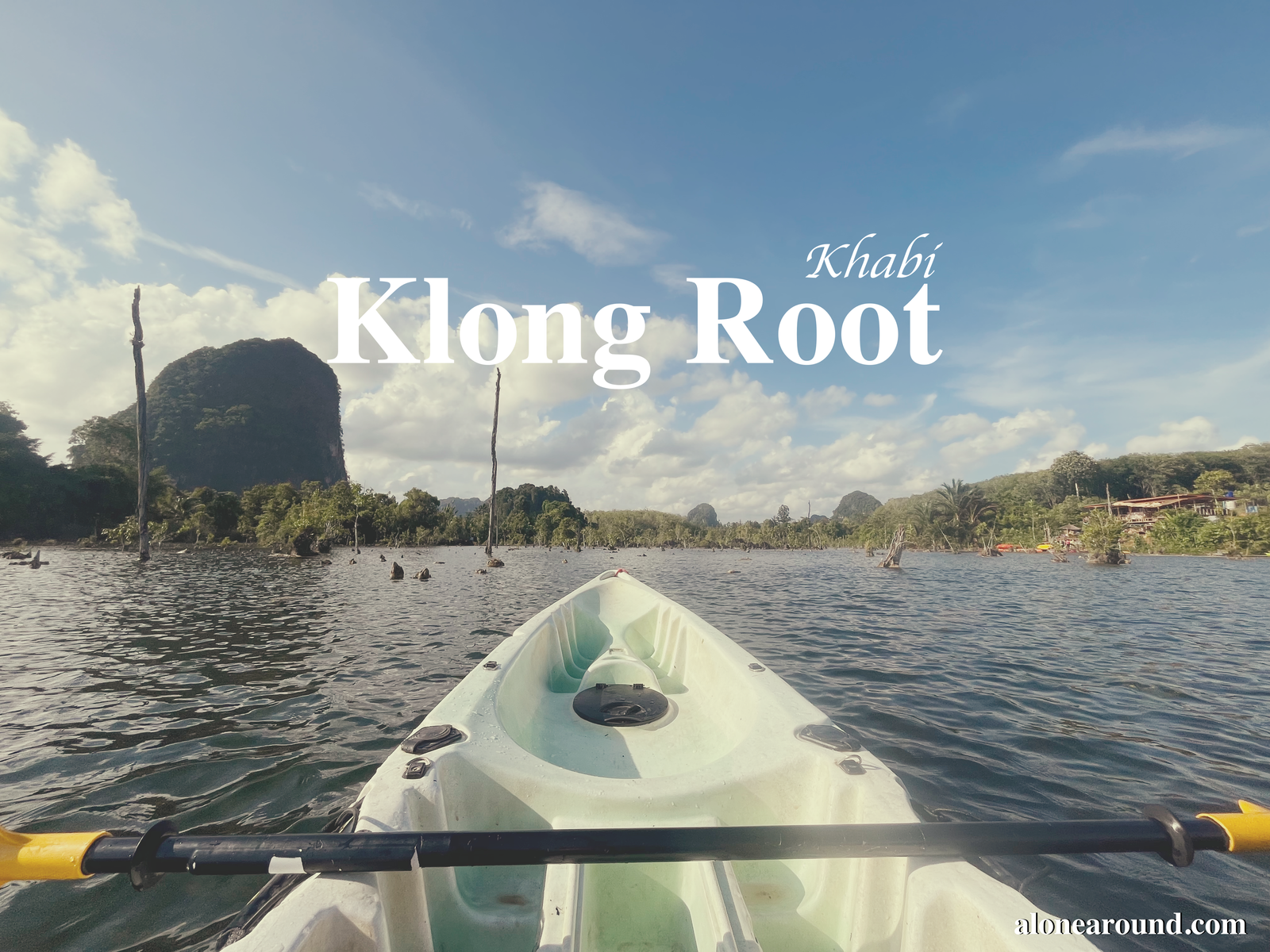 Trip Klong Root @ Khabi | Alone Around